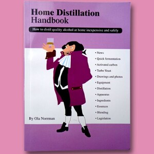 Home Distillation Handbook by Ola Norrman